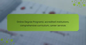 Online Degree Programs: accredited institutions, comprehensive curriculum, career services