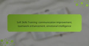 Soft Skills Training: communication improvement, teamwork enhancement, emotional intelligence