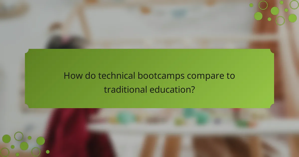 How do technical bootcamps compare to traditional education?