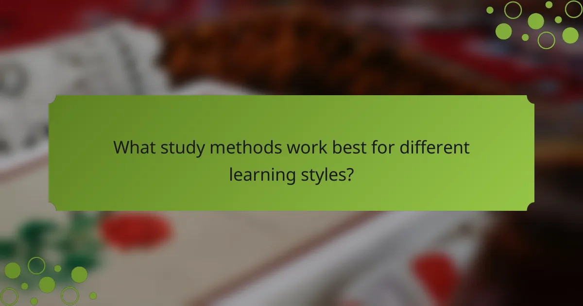 What study methods work best for different learning styles?